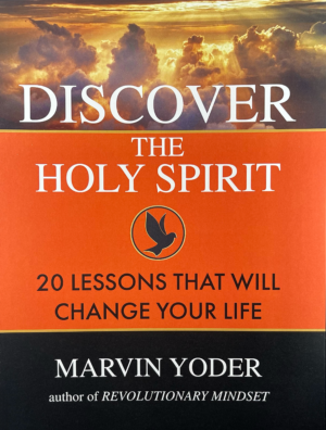 Discover The Holy Spirit Book by Marvin Yoder